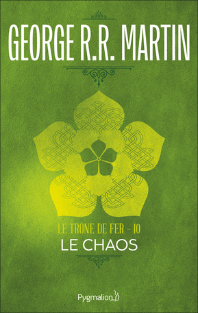 Le Chaos  de George R R Martin Editions Pygmalion