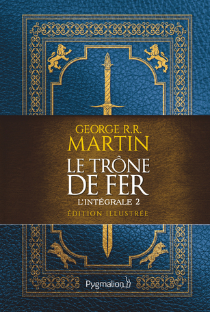 Le Trône de Fer Tome 2 - L'intégrale 2 illustrée 2