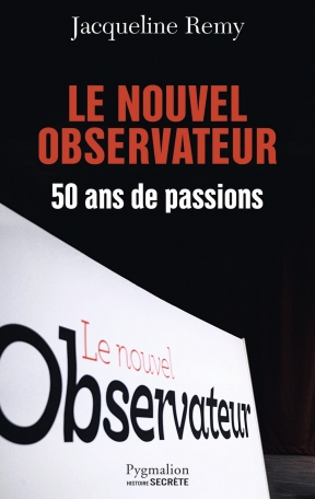 Le Nouvel Observateur, 50 ans de passion