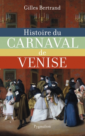 Histoire du carnaval de Venise