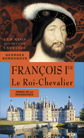 François Ier, 1515-1547