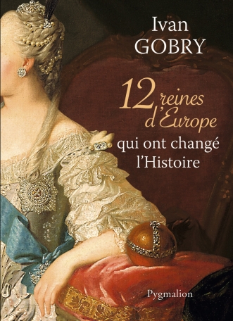 12 reines d’Europe qui ont changé l’Histoire