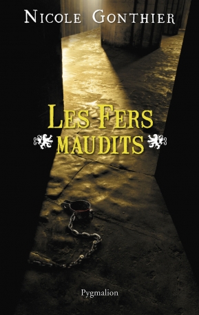 Les Fers maudits