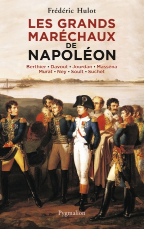 Les Grands Maréchaux de Napoléon
