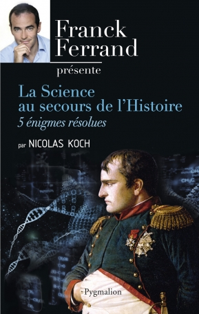 La Science au secours de l’Histoire