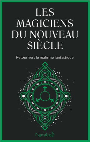 Les magiciens du nouveau siècle