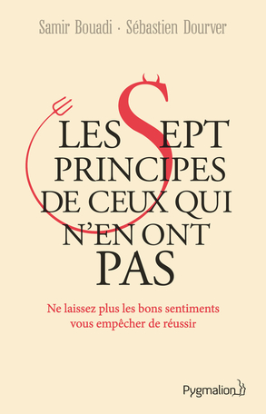 Les sept principes de ceux qui n'en ont pas