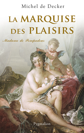 La Marquise des plaisirs